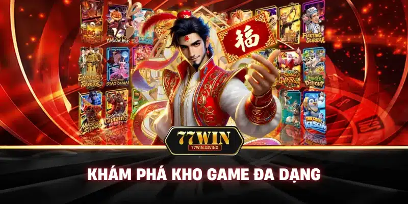 77WIN 6 Khám Phá Kho Game Đa Dạng